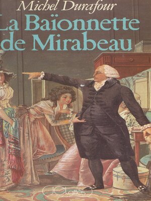cover image of La baïonnette de Mirabeau